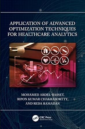 application of advanced optimization techniques for healthcare analytics 1st edition mohamed abdel basset