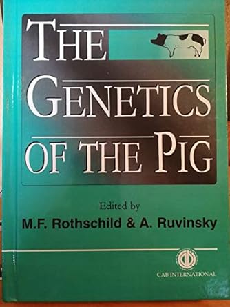 the genetics of the pig 1st edition m f rothschild ,a ruvinsky 0851992293, 978-0851992297