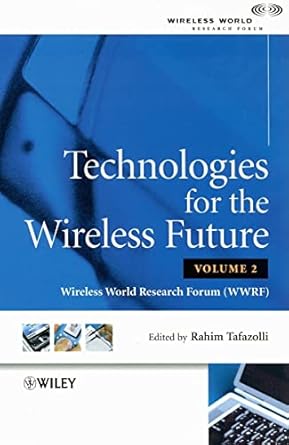 technologies for the wireless future volume 2 wireless world research forum 1st edition rahim tafazolli