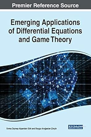 emerging applications of differential equations and game theory 1st edition surma zeynep alparslan gk ,duygu