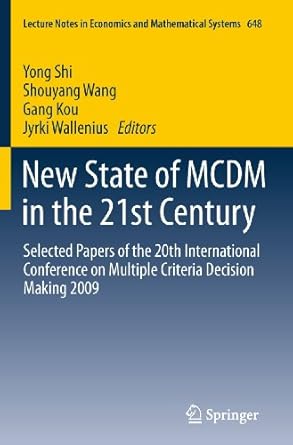 new state of mcdm in the 21st century selected papers of the 20th international conference on multiple