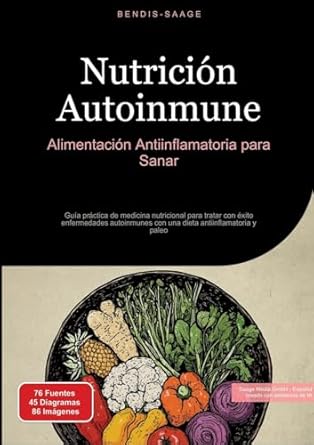 nutricion autoinmune alimentacion antiinflamatoria para sanar guia practica de medicina nutricional para