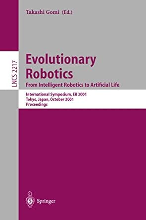 evolutionary robotics from intelligent robotics to artificial life international symposium er 2001 tokyo