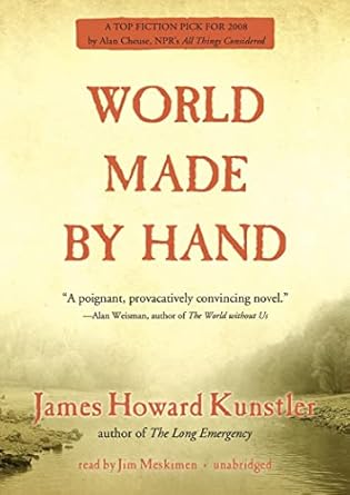 world made by hand 1st edition james howard kunstler ,jim meskimen 1441772979, 978-1441772978
