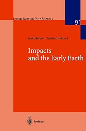 impacts and the early earth 1st edition christian koeberliain gilmour 3540670920, 978-3540670926