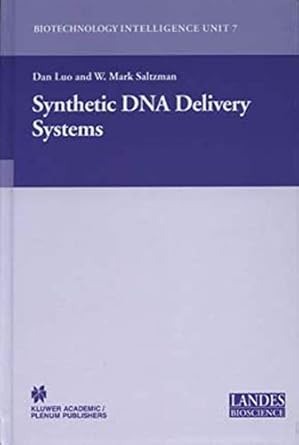 synthetic dna delivery systems 1st edition dan luo ,w mark saltzman 0306477017, 978-0306477010