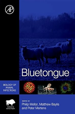 bluetongue 1st edition peter mertens ,matthew baylis ,philip mellor 0123693683, 978-0123693686