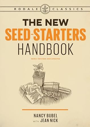 the new seed starters handbook 1st edition nancy bubel ,jean nick 1635651042, 978-1635651041