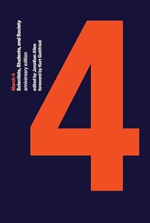 march 4   scientists students and society 1st edition jonathan allen ,kurt gottfried 026253665x,
