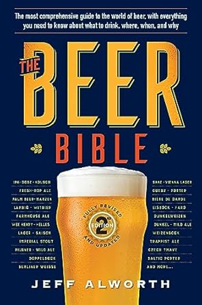 the beer bible 1st edition jeff alworth 1523510455, 978-1523510450