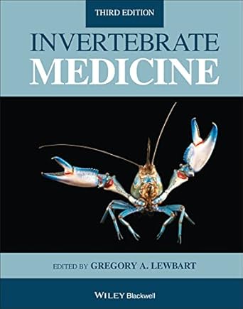 invertebrate medicine 1st edition gregory a lewbart 1119569435, 978-1119569435