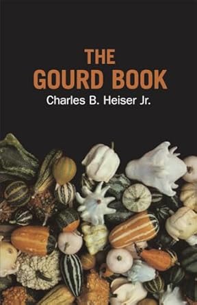 the gourd book 1st edition charles b heiser jr 0806125721, 978-0806125725