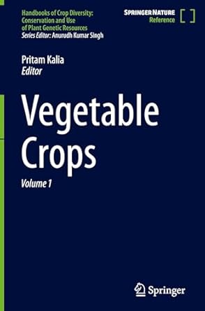 vegetable crops 1st edition pritam kalia 9819789486, 978-9819789481