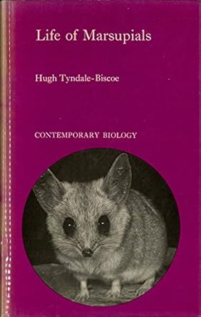 life of marsupials 1st edition c h tyndale biscoe 0444195580, 978-0444195586