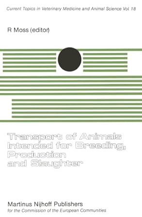 transport of animals intended for breeding production and slaughter a seminar in the cec programme of