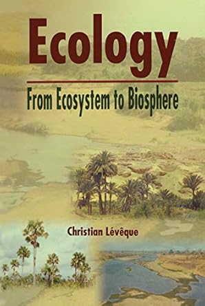 ecology 1st edition christian leveque 0367446863, 978-0367446864