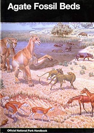 agate fossil beds agate fossil beds national monument nebraska 1st edition division of publications national