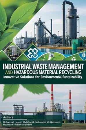 industrial waste management and hazardous materials recycling innovative solutions for environmental