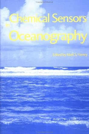chemical sensors in oceanography 1st edition mark s varney 9056992554, 978-9056992552