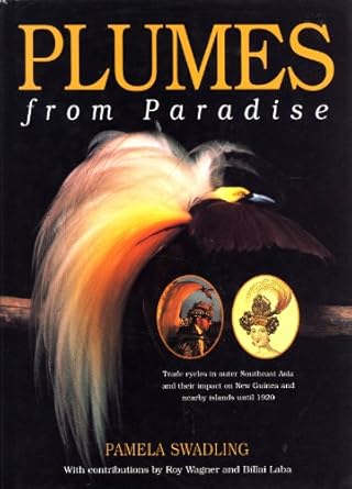plumes from paradise trade cycles in outer southeast asia and their impact on new guinea and nearby islands
