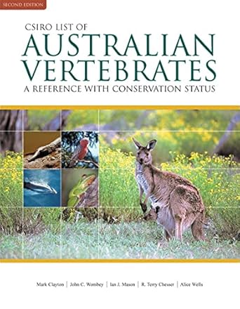 csiro list of australian vertebrates op a reference with conservation status 1st edition mark clayton ,john
