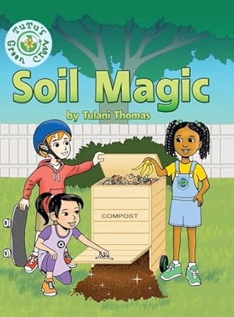 soil magic 1st edition tulani thomas 0984601228, 978-0984601226