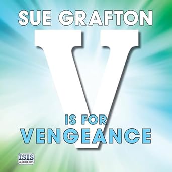 v is for vengeance 1st edition sue grafton ,liza ross 1445018934, 978-1445018935