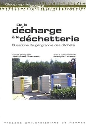 de la decharge a la dechetterie 1st edition pur 2868478816, 978-2868478818