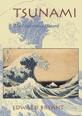 tsunami the underrated hazard 1st edition edward bryant 052177599x, 978-0521775991
