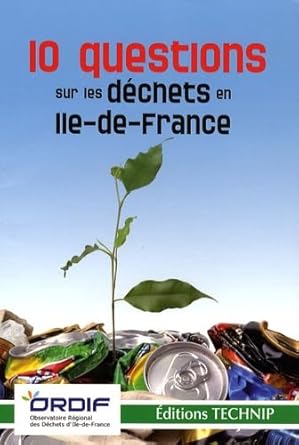 10 questions sur les dechets en ile de france 1st edition helder de oliveira 2710809230, 978-2710809234