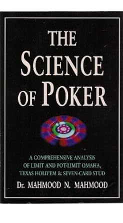 the science of poker 1st edition mahmood n mahmood 1843440148, 978-1843440147