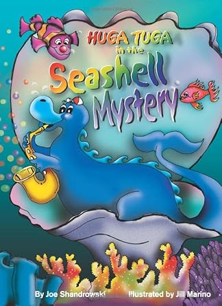 huga tuga in the seashell mystery 1st edition mr joseph shandrowski ,ms jill marino 109191169x, 978-1091911697
