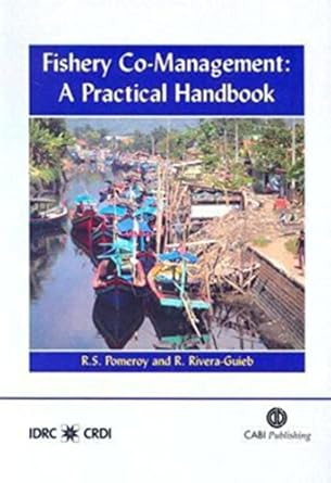 fishery co management a practical handbook 1st edition robert pomeroy ,rebecca rivera guieb 0851990886,