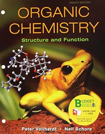 loose leaf version for organic chemistry structure and function 1st edition k peter c vollhardt ,neil e