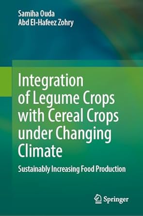 integration of legume crops with cereal crops under changing climate sustainably increasing food production