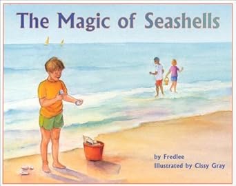 magic of seashells 1st edition fredlee ,cissy gray 0893170496, 978-0893170493