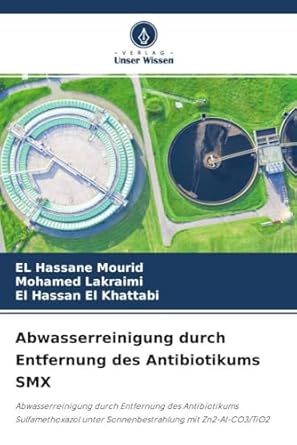 abwasserreinigung durch entfernung des antibiotikums smx abwasserreinigung durch entfernung des antibiotikums