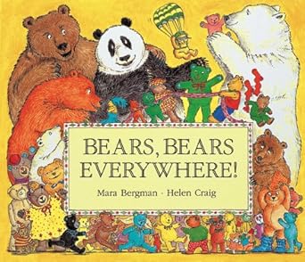 bears bears everywhere 1st edition mara bergman ,helen craig 0764109316, 978-0764109317