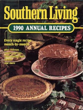 southern living 1990 annual recipes 1st edition olivia kindig wells 0848710320, 978-0848710323