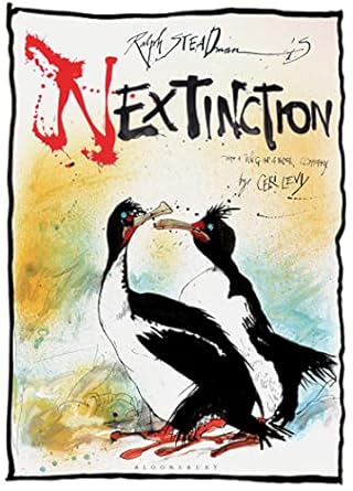 nextinction critically endangered birds of the world 1st edition ralph steadman ,ceri levy 1472911687,
