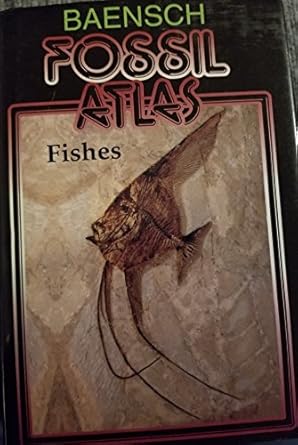 fossil atlas fishes 1st edition karl albert frickhinger ,r p s jefferies 1564651150, 978-1564651150
