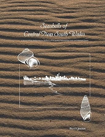 seashells of central new south wales a survey of the shelled marine molluscs of the sydney metropolitan area