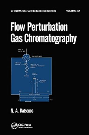 flow perturbation gas chromatography 1st edition a katsanos 0367451336, 978-0367451332