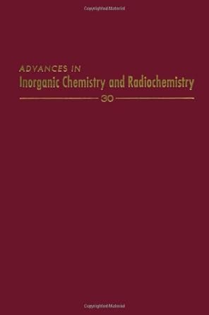 advances in inorganic chemistry vol 30 volume 30 1st edition h j emeleus 0120236303, 978-0120236305