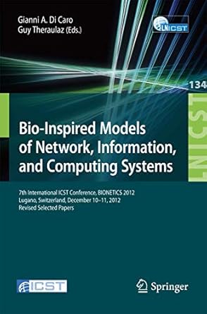 bio inspired models of network information and computing systems 7th international icst conference bionetics