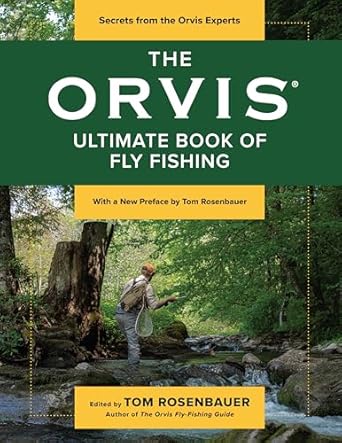 the orvis ultimate book of fly fishing secrets from the orvis experts 1st edition tom rosenbauer ,tom deck