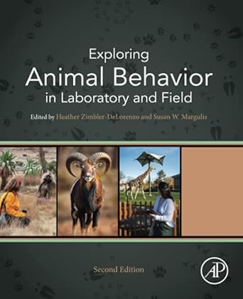 exploring animal behavior in laboratory and field 1st edition heather zimbler delorenzo ,susan w margulis