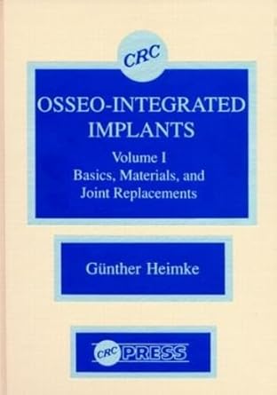 osseo integrated implants volume i 1st edition gunther heimke 0849359589, 978-0849359583