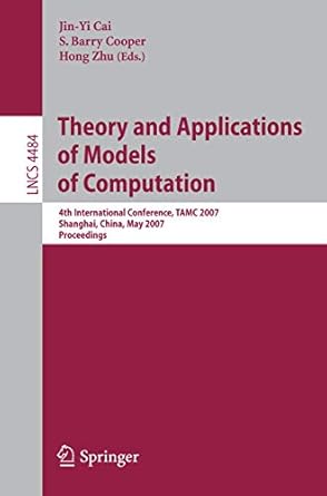 theory and applications of models of computation 4th international conference tamc 2007 shanghai china may 22