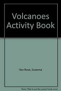 volcanoes activity book 1st edition susanna van rose 0565010808, 978-0565010805